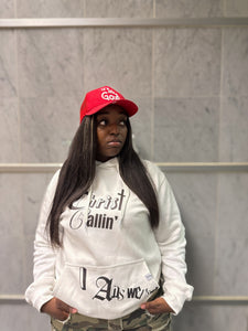 "Christ Callin" Hoodie